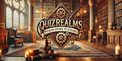 御三家Game-Quizrealms: 从石头到蒸汽