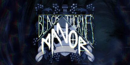 御三家Game-布莱克索恩庄园