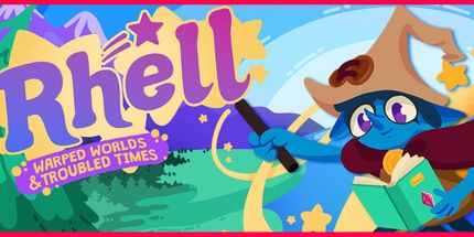 御三家Game-Rhell: 扭曲的世界和动荡的时代