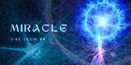 御三家Game-奇迹Vibe Show VR
