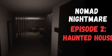 御三家Game-游牧噩梦-第2集: 鬼屋