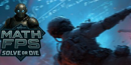 御三家Game-数学FPS: 解决或死亡