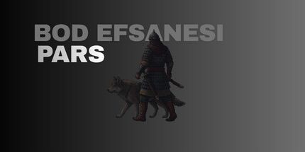 御三家Game-BOD EFSANESI: PARS