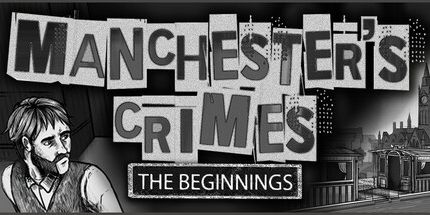 御三家Game-曼彻斯特的罪行: 开端