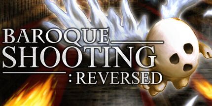 御三家Game-巴洛克射击: 反向
