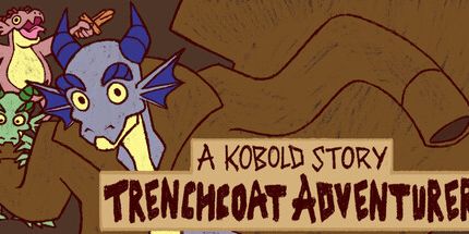 御三家Game-一个Kobold的故事: 风衣冒险家