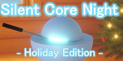 御三家Game-寂静核心之夜-假日版