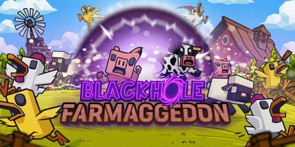 御三家Game-黑洞: Farmageddon