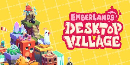 御三家Game-Emberlands: 桌面村
