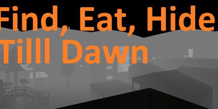 御三家Game-寻找，吃，隐藏: 直到黎明