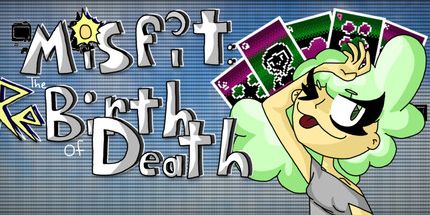 御三家Game-Misfit: 死亡的重生