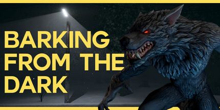 御三家Game-从黑暗中吠叫