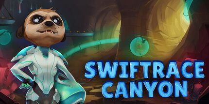 御三家Game-Swiftrace峡谷