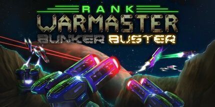 御三家Game-等级: Warmaster Bunker Buster