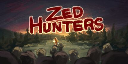 御三家Game-Zed猎人
