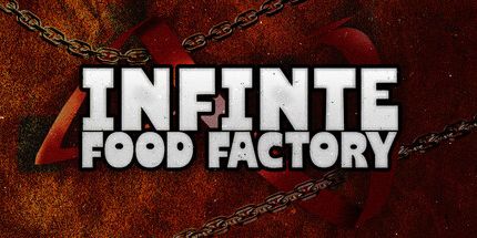御三家Game-无限食品工厂