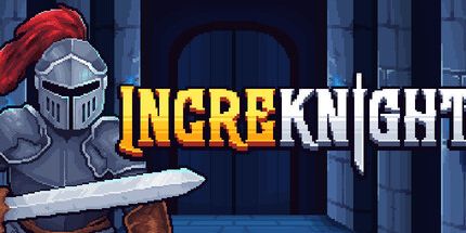 御三家Game-增量骑士