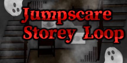 御三家Game-惊吓故事循环