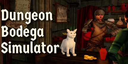 御三家Game-地牢Bodega模拟器