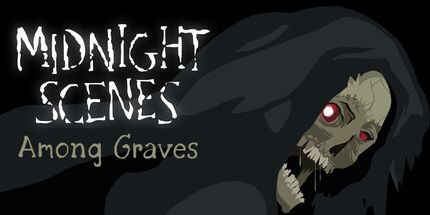 御三家Game-午夜场景: 在坟墓中