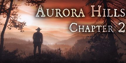 御三家Game-Aurora Hills: 第2章