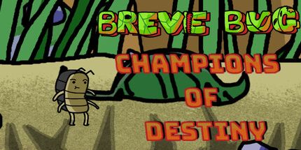 御三家Game-Breve Bug: 命运的冠军