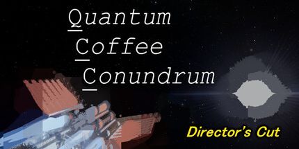 御三家Game-量子咖啡难题-导演的剪辑