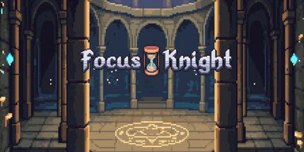 御三家Game-焦点骑士: 生产力RPG