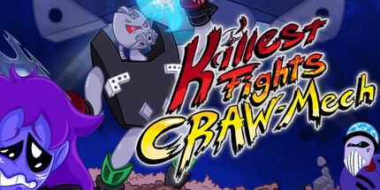 御三家Game-Killest与craw-mech战斗