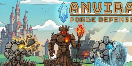 御三家Game-Anvira: 锻造防御