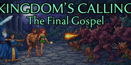 御三家Game-王国的呼召: 最后的福音