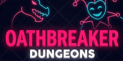 御三家Game-Oathbreak地牢