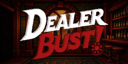 御三家Game-经销商破产!| Roguelike二十一点