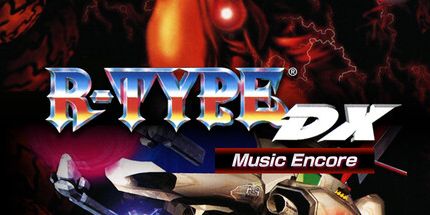 御三家Game-R-type DX: 音乐再来