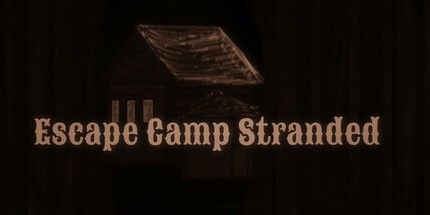 御三家Game-逃离营地搁浅