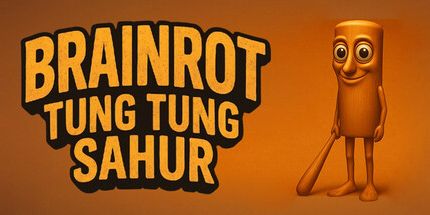 御三家Game-Brainrot Tung Tung Sahur