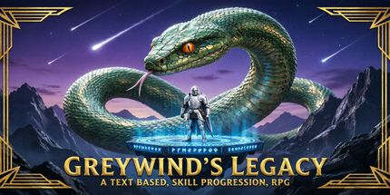 御三家Game-Greywind的遗产-基于文本，技能进步，RPG