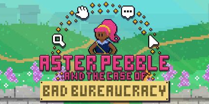 御三家Game-Aster Pebble和糟糕的官僚主义案例