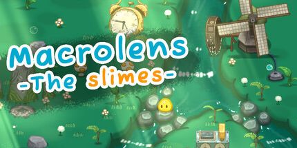 御三家Game-微焦镜头: 史莱姆斯