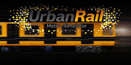 御三家Game-UrbanRail地铁模拟器