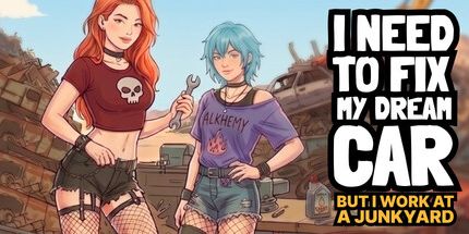 御三家Game-我需要修理我梦想中的汽车 (但我在垃圾场工作)