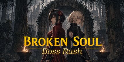 御三家Game-破碎之心：Boss Rush