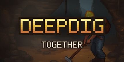 御三家Game-DeepDig: 一起
