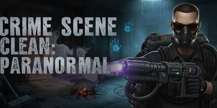 御三家Game-犯罪现场清洁: 超自然现象