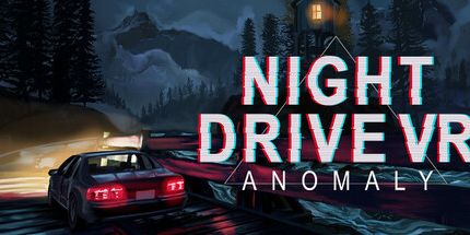 御三家Game-Night Drive VR-异常