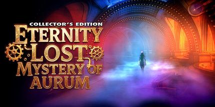 御三家Game-永恒迷失: 奥鲁姆收藏版之谜
