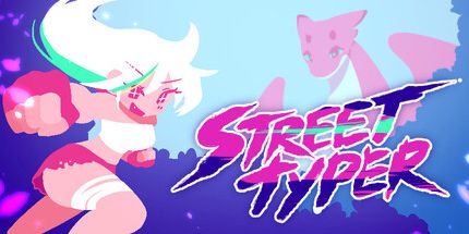 御三家Game-StreetTyper