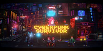 御三家Game-赛博朋克幸存者