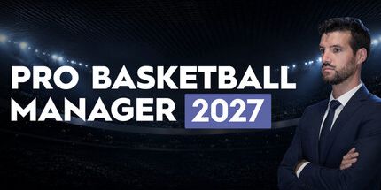 御三家Game-职业篮球经理2027