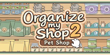 御三家Game-整理我的商店2：宠物店
